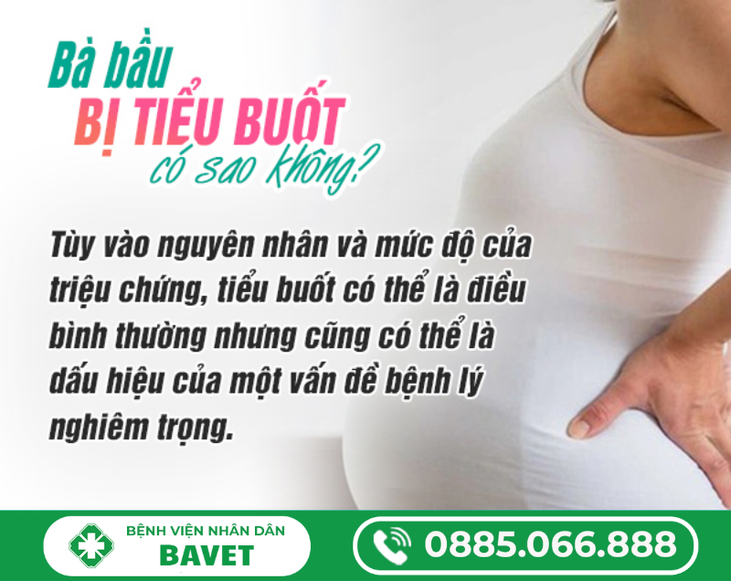 BÀ BẦU BỊ TIỂU BUỐT CÓ SAO KHÔNG?