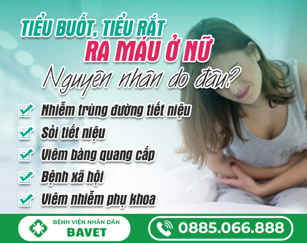 TIỂU BUỐT, TIỂU RẮT RA MÁU Ở NỮ