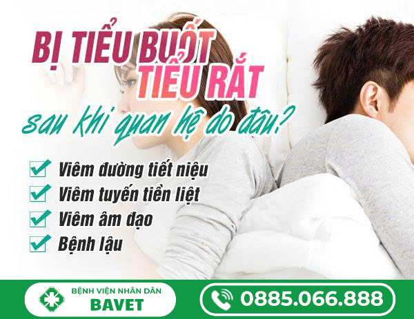 BỊ TIỂU BUỐT TIỂU RẮT SAU KHI QUAN HỆ