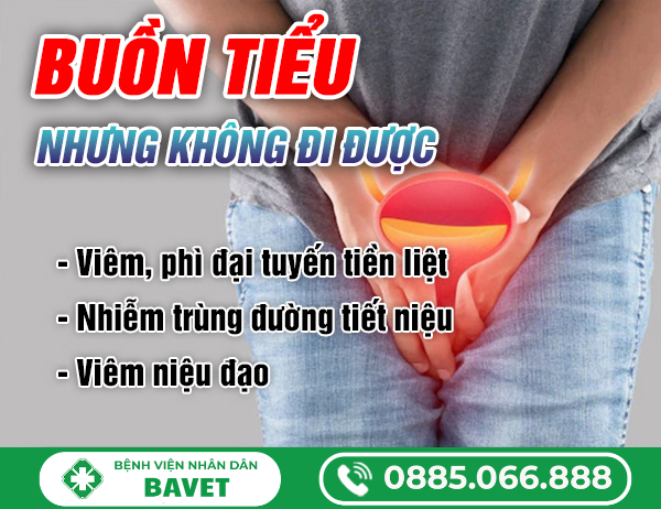 BUỒN TIỂU NHƯNG KHÔNG ĐI ĐƯỢC