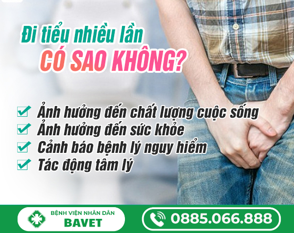 BỊ ĐI TIỂU NHIỀU LẦN CÓ SAO KHÔNG?