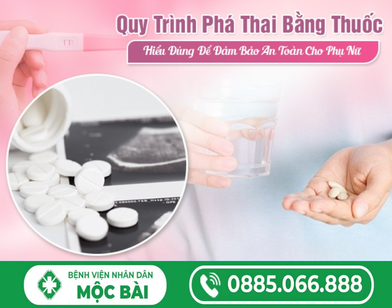 PHÁ THAI BẰNG THUỐC: LỰA CHỌN AN TOÀN CHO THAI NHỎ