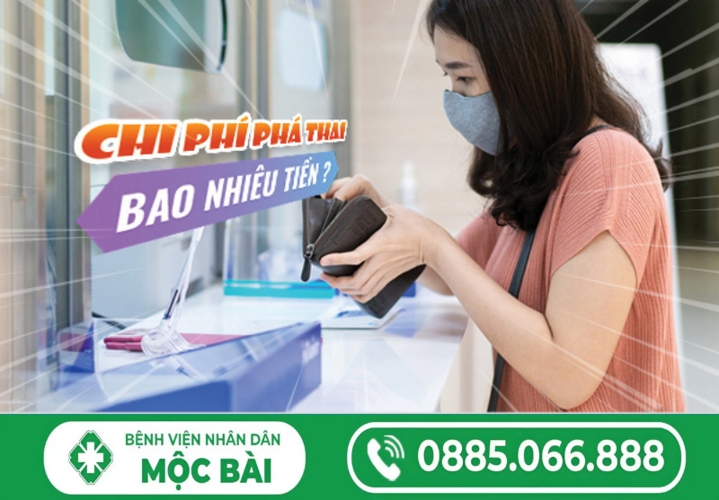 CHI PHÍ ĐÌNH CHỈ THAI HIỆN NAY LÀ BAO NHIÊU?