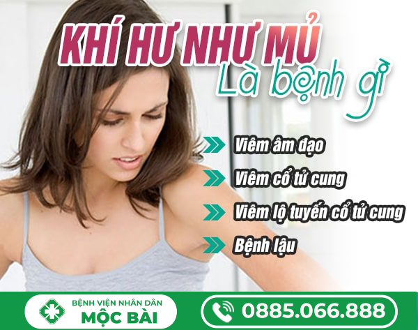 KHÍ HƯ NHƯ MỦ LÀ GÌ? NGUYÊN NHÂN – DẤU HIỆU – CÁCH ĐIỀU TRỊ