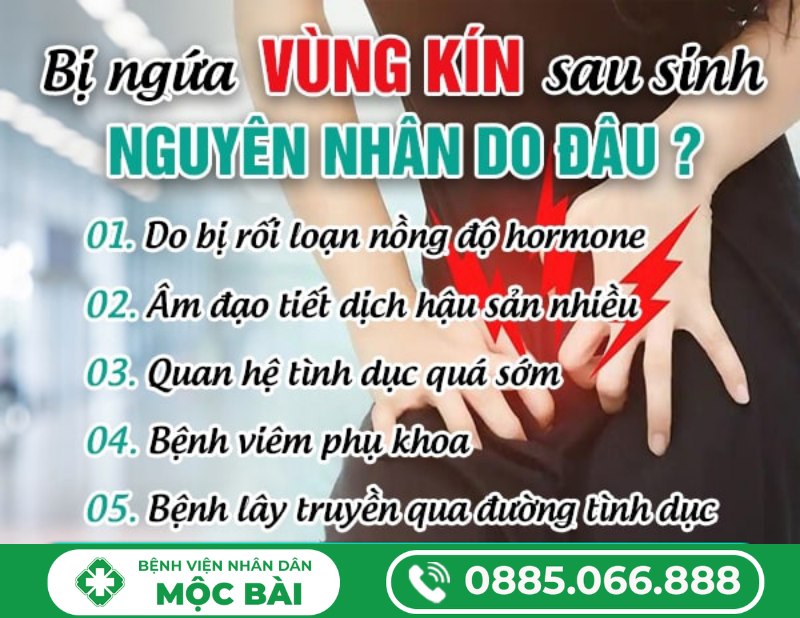 BỊ NGỨA VÙNG KÍN SAU SINH
